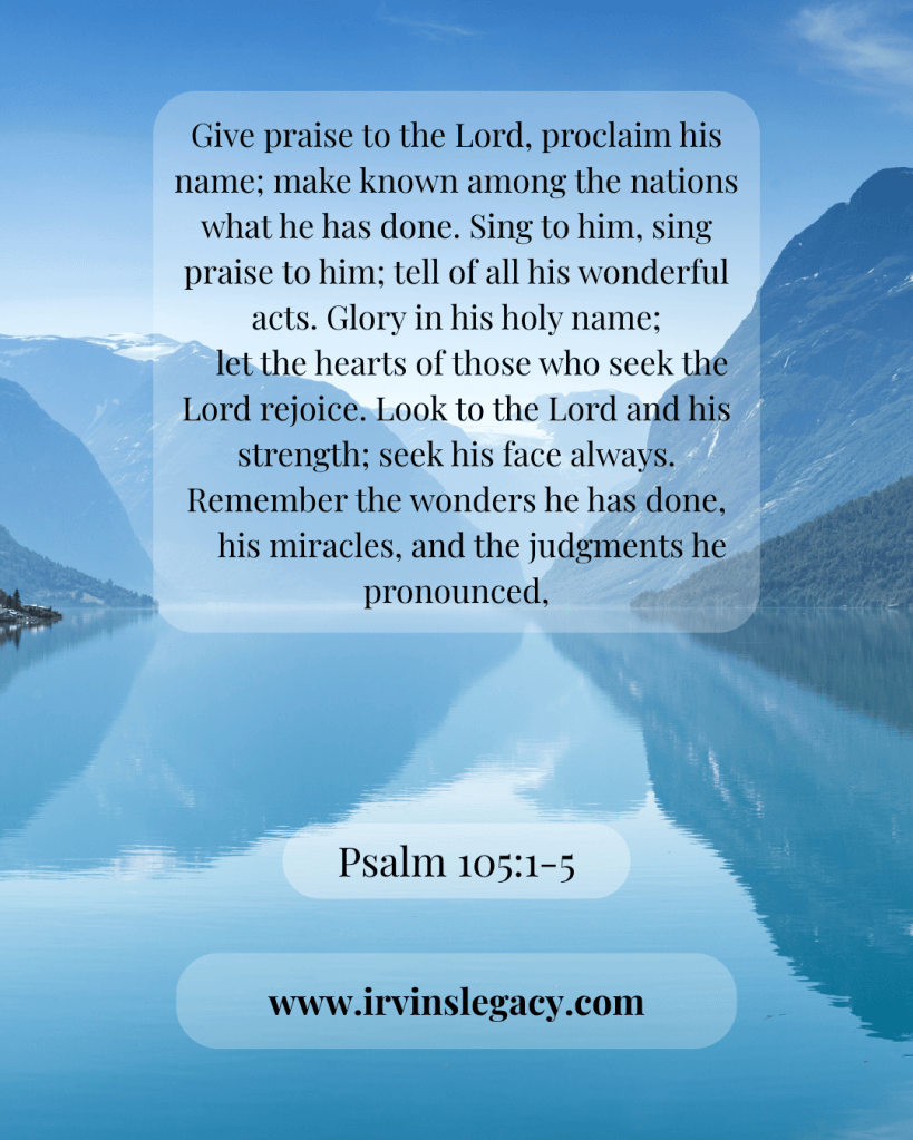 Psalm 105:1-5
Gladness
Rejoicing