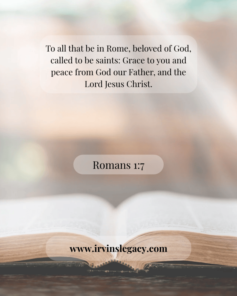 Open Bible with the text of Romans 1:7 overlayed, offering a message of grace and peace to the believers in Rome.